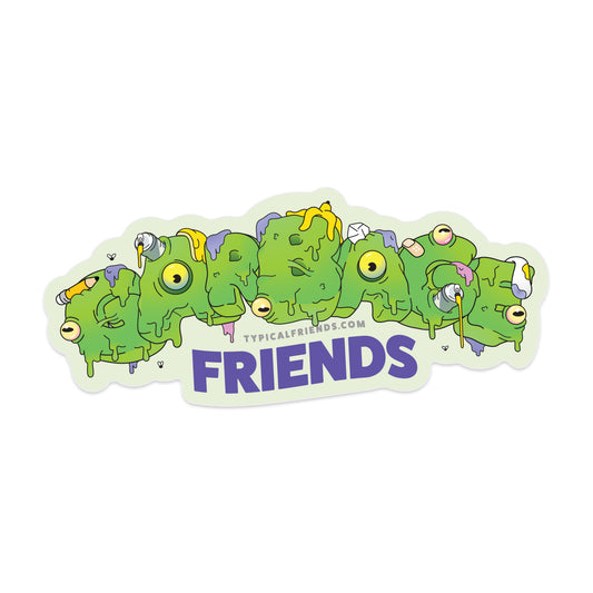 Garbage Friends (green sticker)